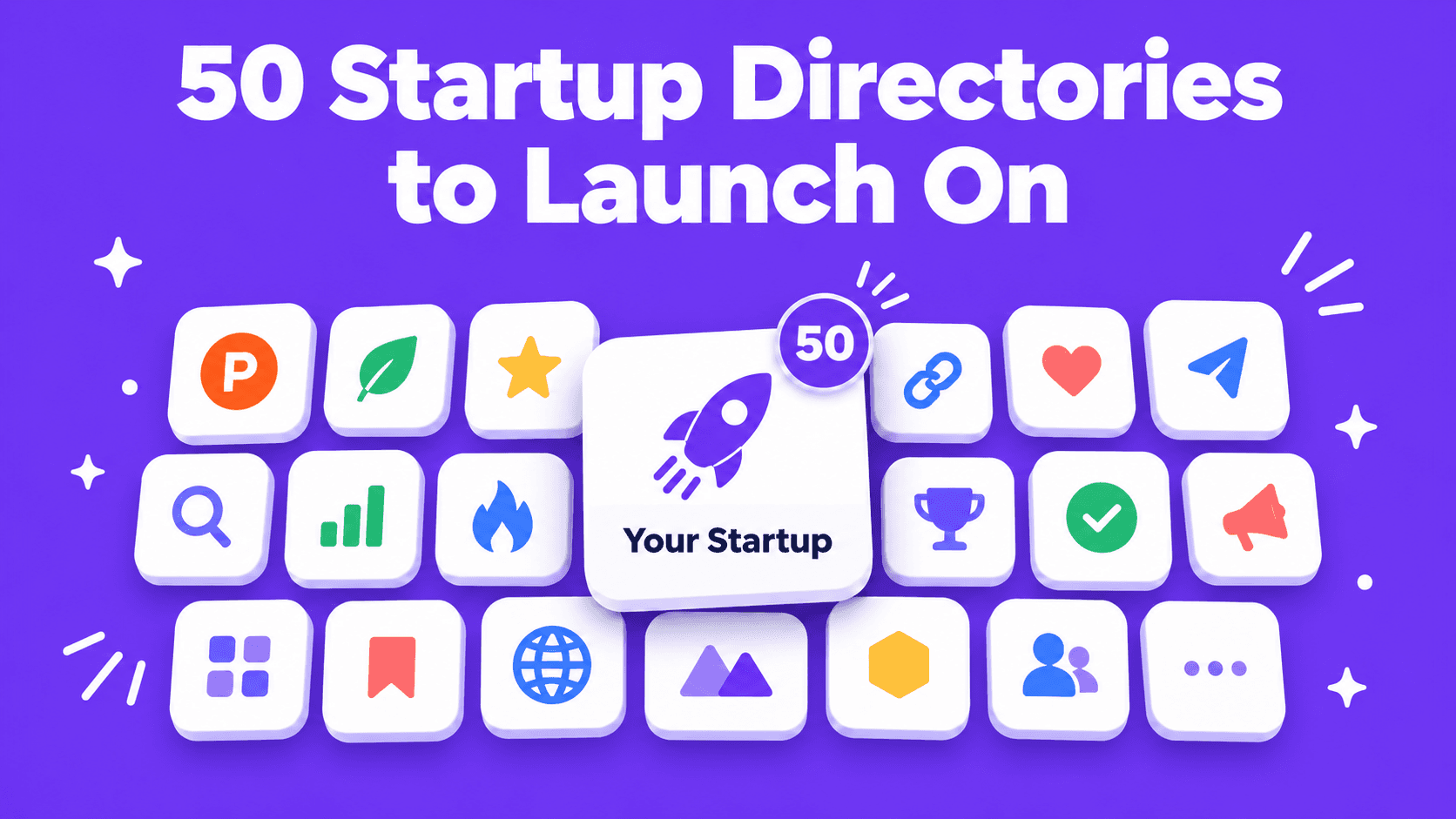 50 startup directories to launch on, ranked by Domain Rating