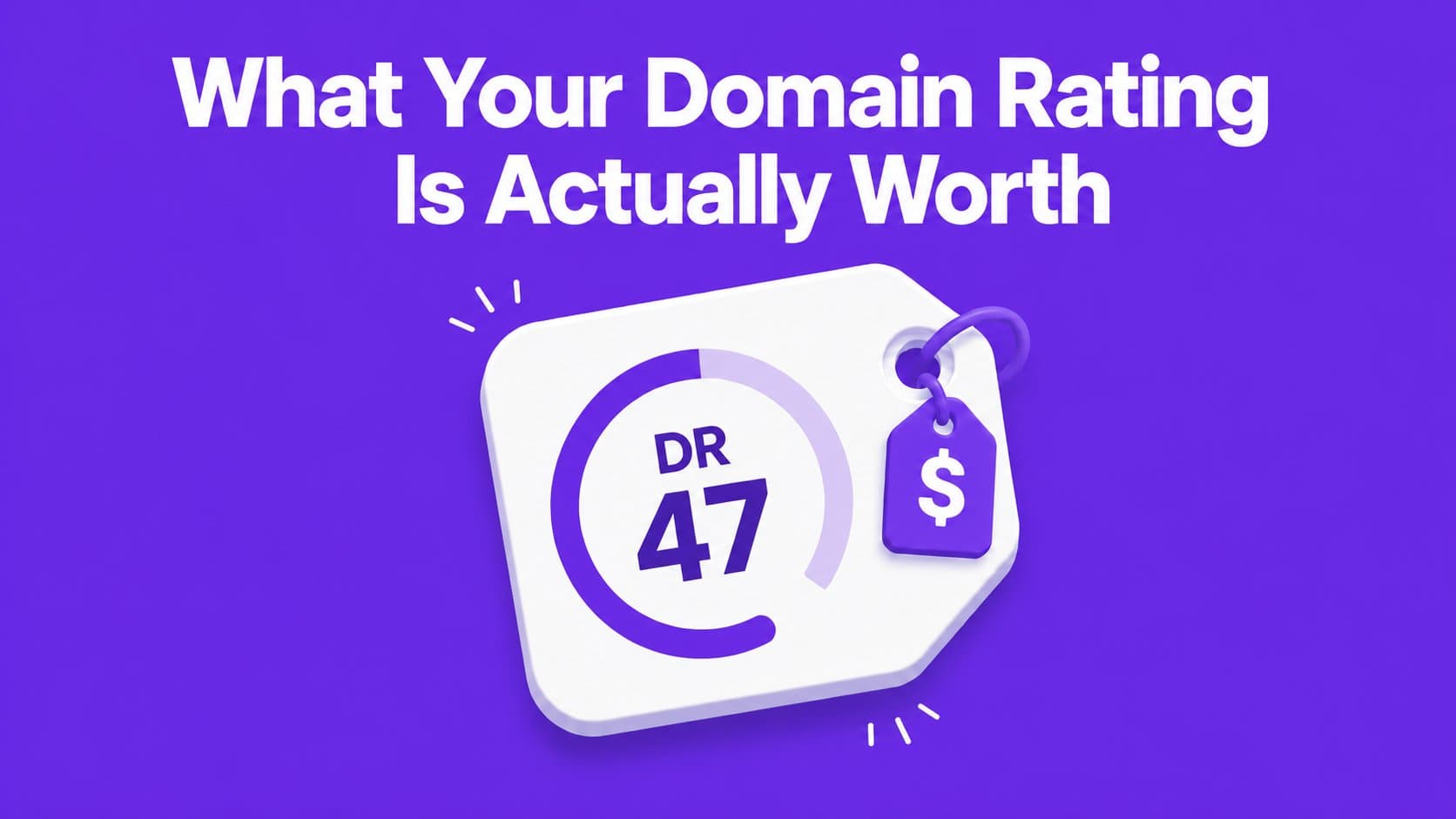 What your domain rating is actually worth (rough dollar estimates by DR tier)